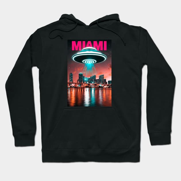 UAP Over Miami UFO Flying Saucer Aliens in Miami Ufology Disclosure ET Believer Hoodie by DeanWardDesigns